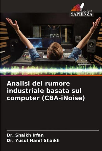 Analisi del rumore industriale basata sul computer (CBA-iNoise)