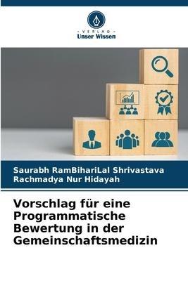 Vorschlag für eine Programmatische Bewertung in der Gemeinschaftsmedizin