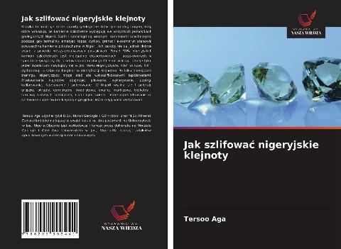 Jak szlifowa¿ nigeryjskie klejnoty