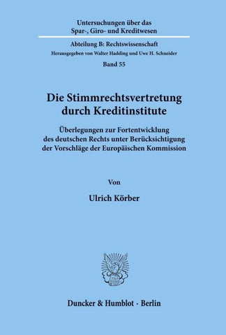 Die Stimmrechtsvertretung durch Kreditinstitute.