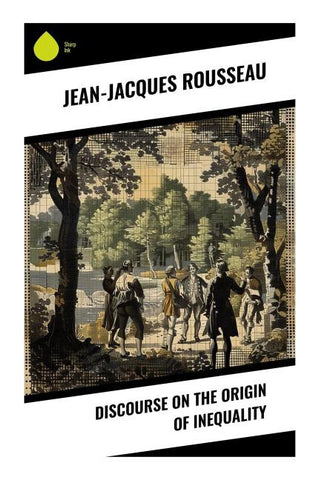 Discourse on the Origin of Inequality