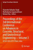 Proceedings of the 3rd International Conference on Advances in Concrete, Structural, and Geotechnical Engineering—Volume 3