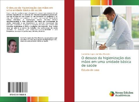 O desuso da higienização das mãos em uma unidade básica de saúde