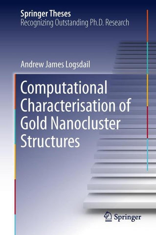 Computational Characterisation of Gold Nanocluster Structures