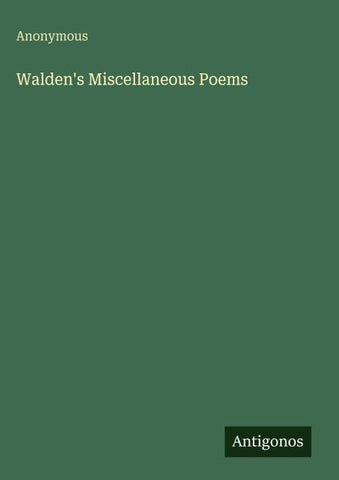 Walden's Miscellaneous Poems