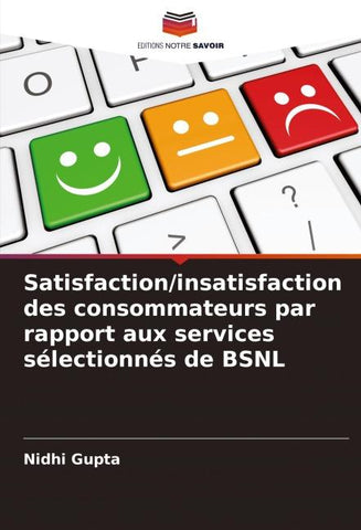 Satisfaction/insatisfaction des consommateurs par rapport aux services sélectionnés de BSNL