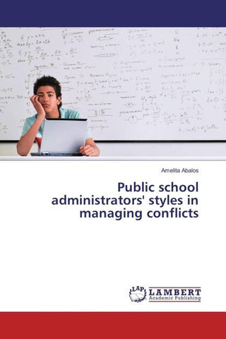 Public school administrators' styles in managing conflicts