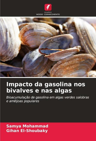 Impacto da gasolina nos bivalves e nas algas