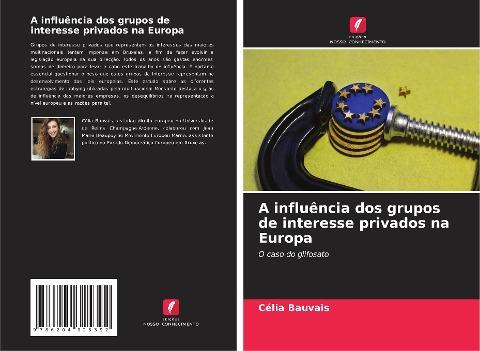 A influência dos grupos de interesse privados na Europa