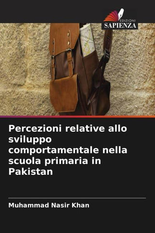 Percezioni relative allo sviluppo comportamentale nella scuola primaria in Pakistan