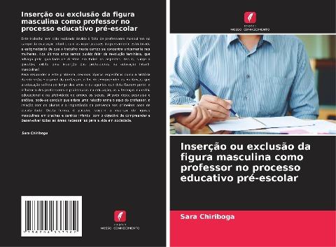 Inserção ou exclusão da figura masculina como professor no processo educativo pré-escolar