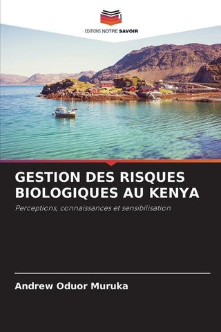 GESTION DES RISQUES BIOLOGIQUES AU KENYA