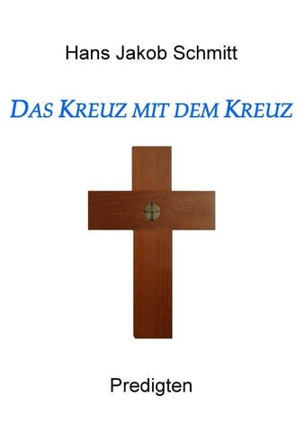 Das Kreuz mit dem Kreuz
