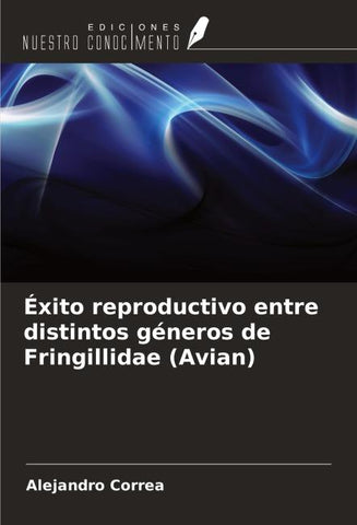 Éxito reproductivo entre distintos géneros de Fringillidae (Avian)