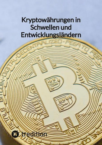 Kryptowährungen in Schwellen- und Entwicklungsländern