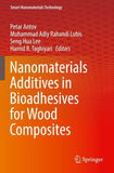 Nanomaterials Additives in Bioadhesives for Wood Composites