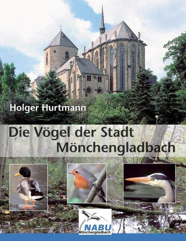 Die Vögel der Stadt Mönchengladbach