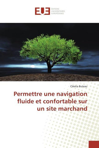 Permettre une navigation fluide et confortable sur un site marchand