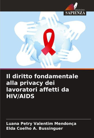 Il diritto fondamentale alla privacy dei lavoratori affetti da HIV/AIDS