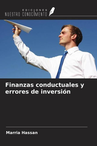 Finanzas conductuales y errores de inversión