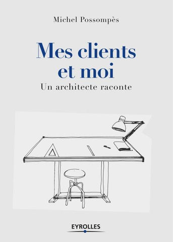 Mes clients et moi
