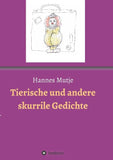 Tierische und andere skurrile Gedichte
