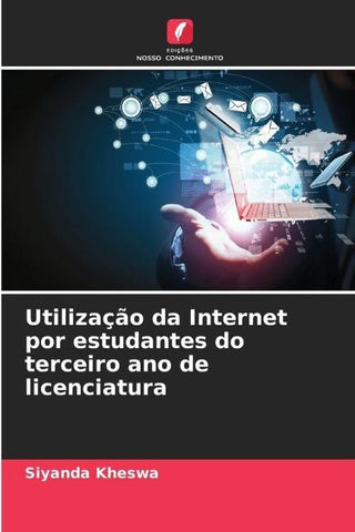 Utilização da Internet por estudantes do terceiro ano de licenciatura