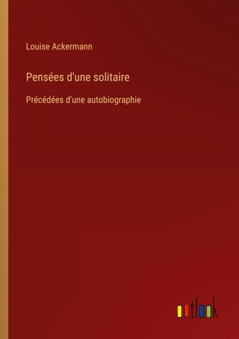 Pensées d'une solitaire