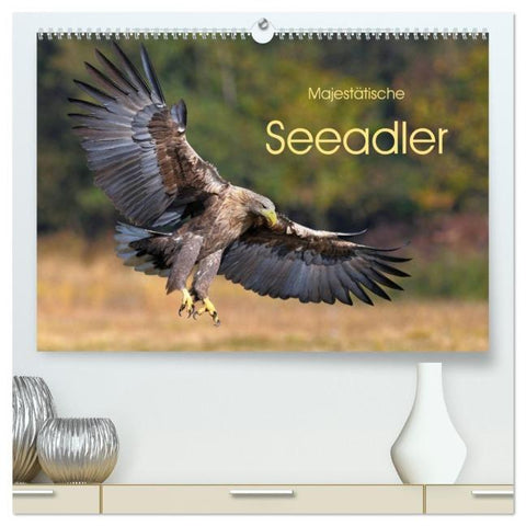 Majestätische Seeadler (hochwertiger Premium Wandkalender 2026 DIN A2 quer), Kunstdruck in Hochglanz