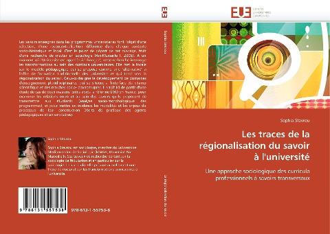 Les traces de la  régionalisation du savoir  à l'université