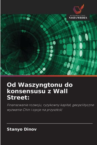 Od Waszyngtonu do konsensusu z Wall Street: