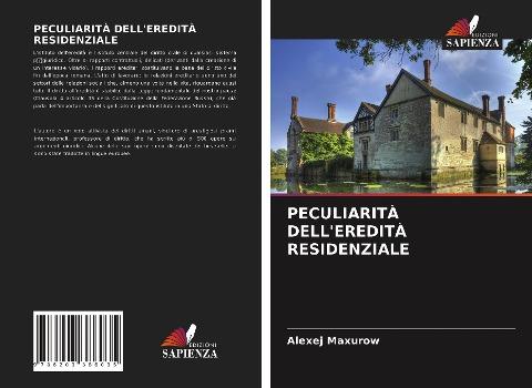 PECULIARITÀ DELL'EREDITÀ RESIDENZIALE