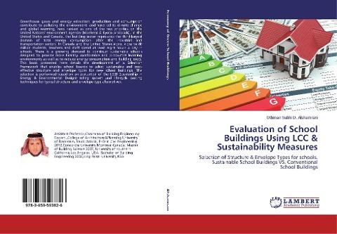 Evaluation of School Buildings Using LCC & Sustainability Measures