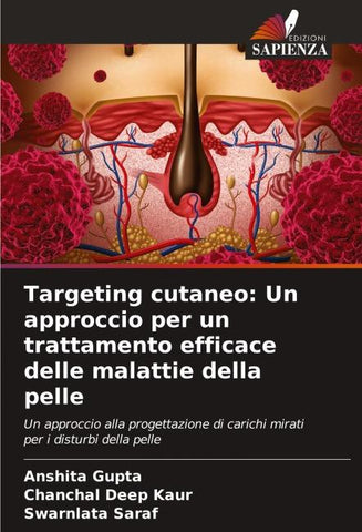 Targeting cutaneo: Un approccio per un trattamento efficace delle malattie della pelle