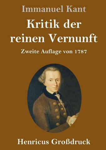 Kritik der reinen Vernunft (Großdruck)