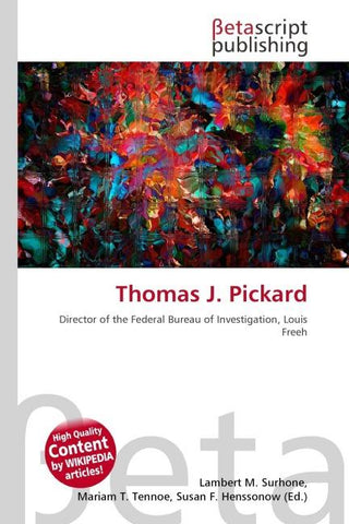 Thomas J. Pickard