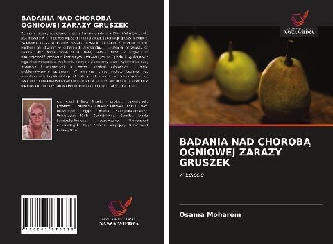 BADANIA NAD CHOROB¿ OGNIOWEJ ZARAZY GRUSZEK