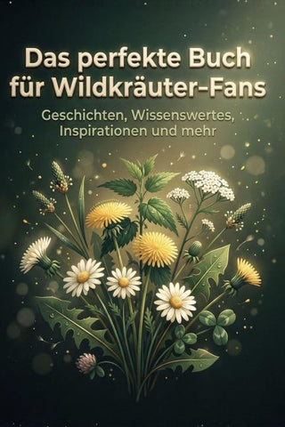 Das perfekte Buch für Wildkräuter-Fans