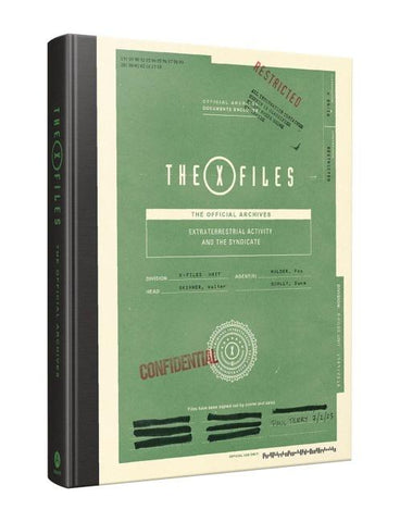 X-Files: The Official Archives Volume II: Extraterrestrial Activity and the Syndicate
