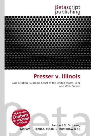 Presser v. Illinois