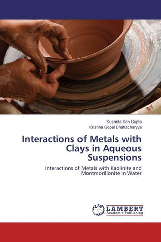 Interactions of Metals with Clays in Aqueous Suspensions