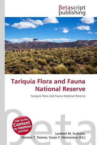 Tariquía Flora and Fauna National Reserve
