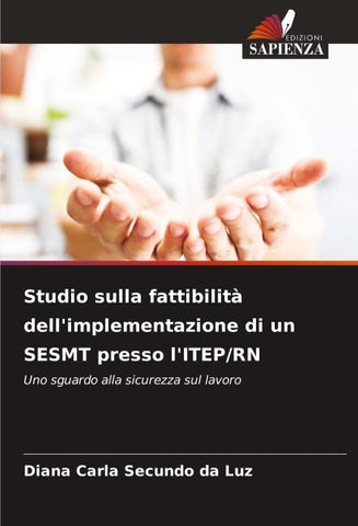 Studio sulla fattibilità dell'implementazione di un SESMT presso l'ITEP/RN