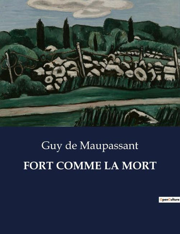 FORT COMME LA MORT