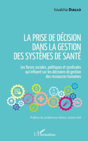 La prise de décision dans la gestion des systèmes de santé