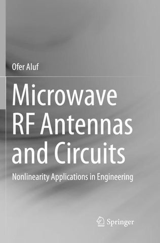Microwave RF Antennas and Circuits