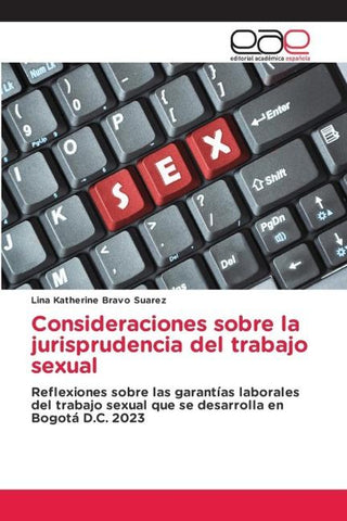 Consideraciones sobre la jurisprudencia del trabajo sexual