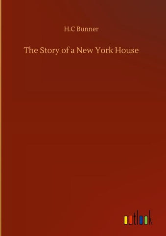 The Story of a New York House