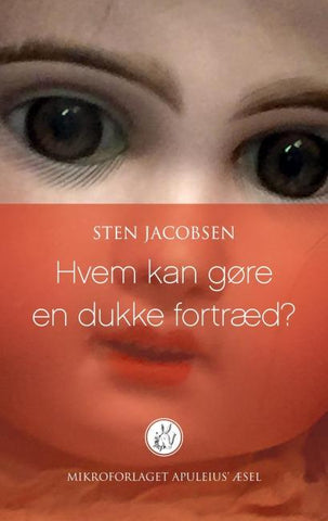 Hvem kan gøre en dukke fortræd?