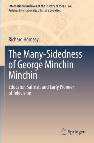 The Many-Sidedness of George Minchin Minchin
